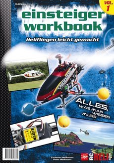 RC-Heli-Action Einsteiger Workbook Volume I