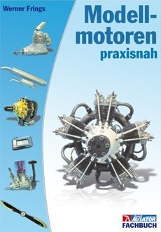 Modellmotoren praxisnah