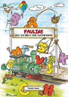 Pauline und die Reise der Buchstaben